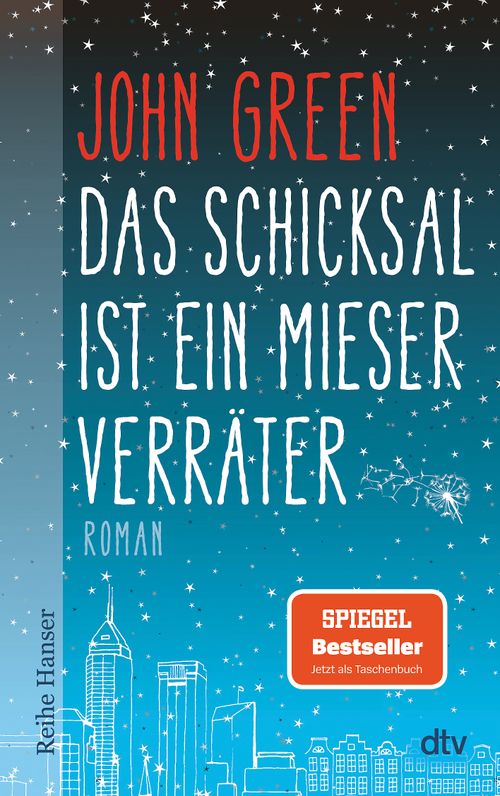 Das Schicksal ist ein mieser Verräter (Taschenbuch)